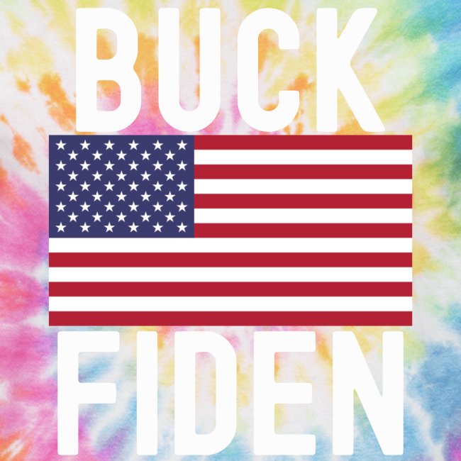 Buck Fiden FJB Fuck Biden