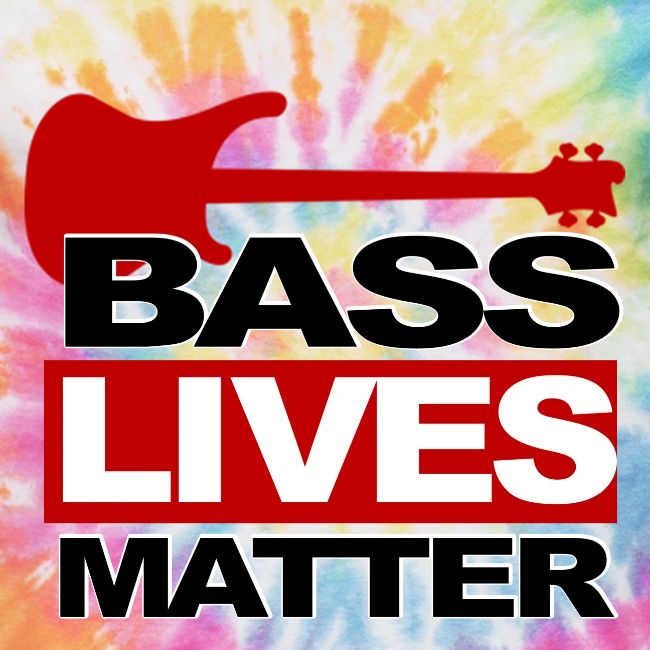 BASS LIVES MATTER