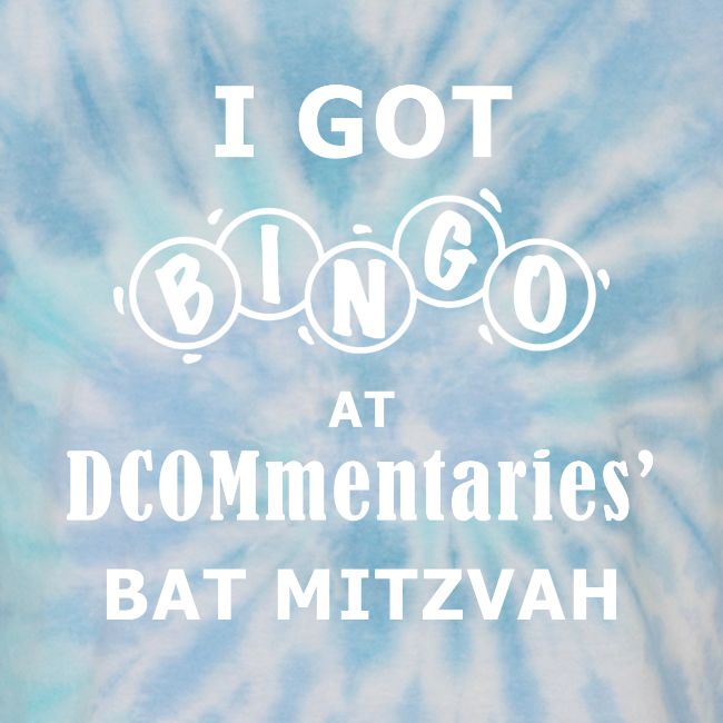 DCOMmentaries Bat Mitzvah