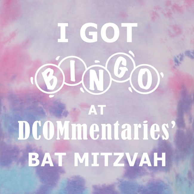 DCOMmentaries Bat Mitzvah