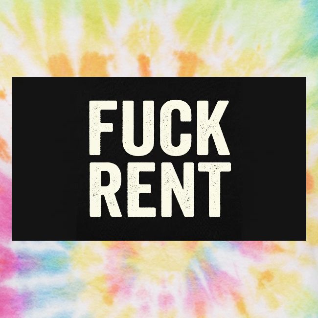 FUCK RENT TEE