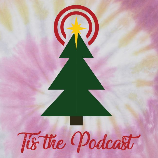 Tis the Podcast