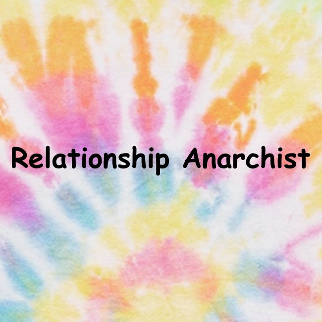 Relationship Anarchist