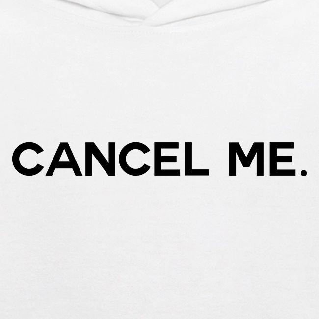 OG CANCEL ME