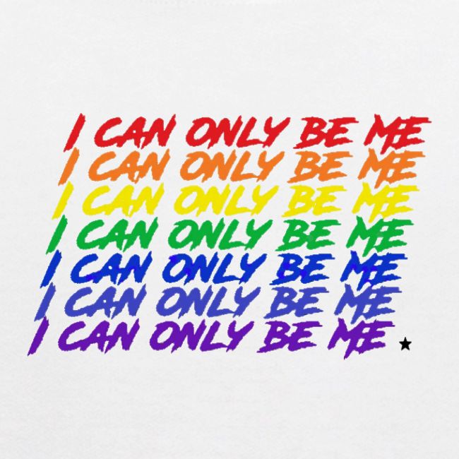 I Can Only Be Me (Pride)