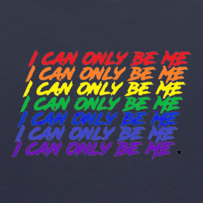 I Can Only Be Me (Pride)