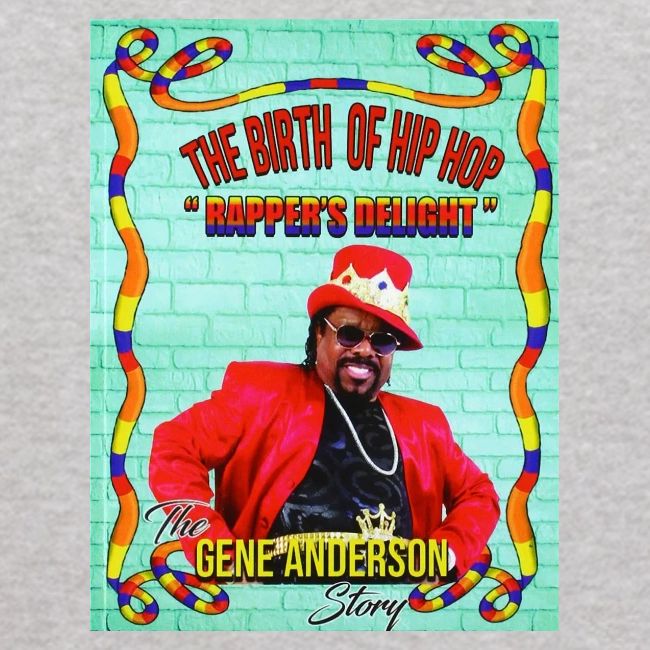 THE BIRTH OF HIP HOP RAPPER'S DELIGHT