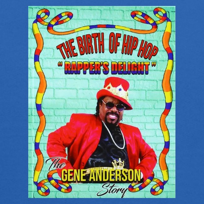 THE BIRTH OF HIP HOP RAPPER'S DELIGHT