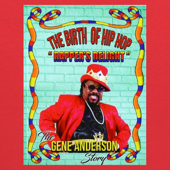 THE BIRTH OF HIP HOP RAPPER'S DELIGHT