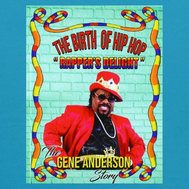 THE BIRTH OF HIP HOP RAPPER'S DELIGHT