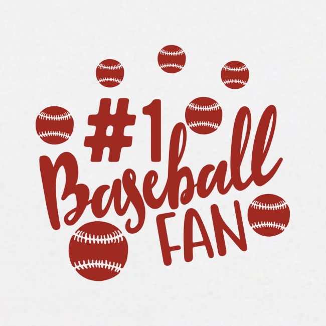 #1 Baseball Fan