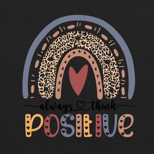 Always Think Positive