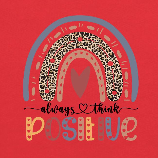 Always Think Positive