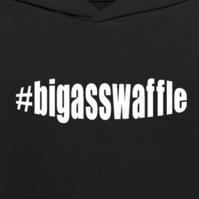 the infamous #bigasswaffle