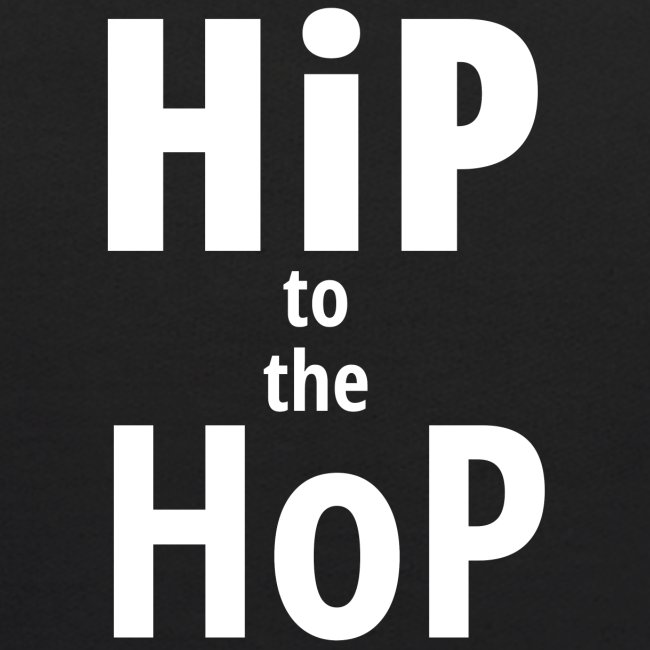 HiP to the HoP
