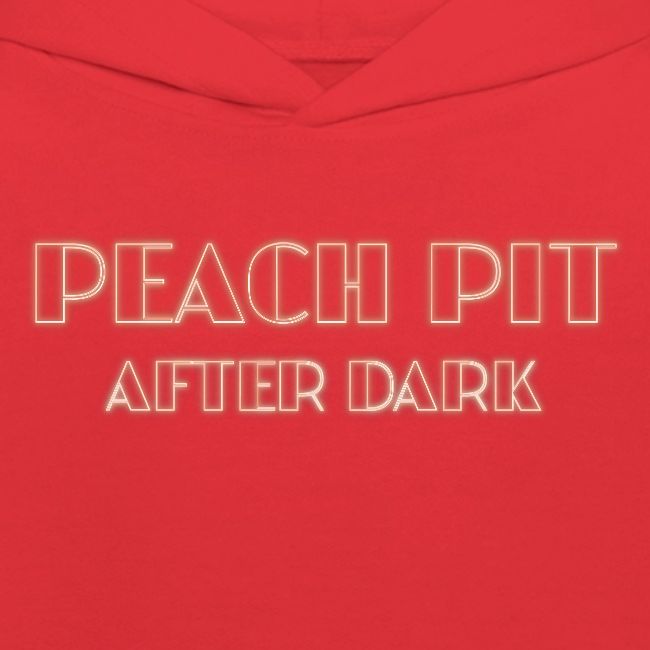 Peach Pit After Dark!