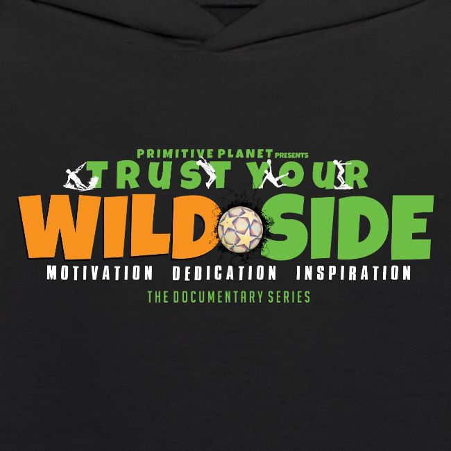 Trust Your WILD Side
