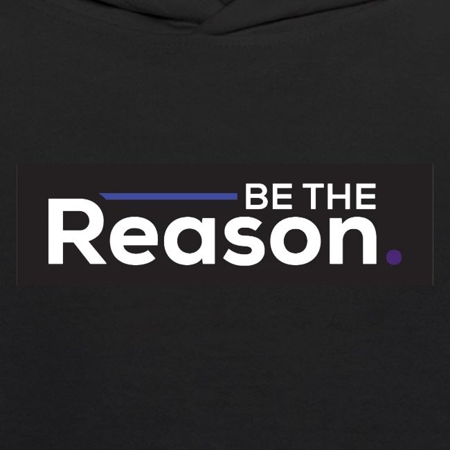Be The Reason