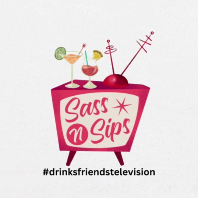 sassnsips com drinksfriendstelevision