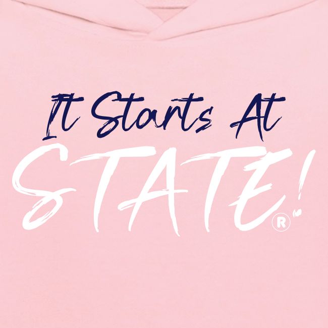 It Starts At STATE! -Navy & White Script