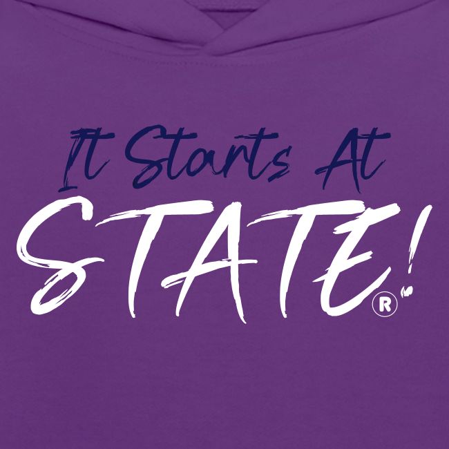 It Starts At STATE! -Navy & White Script