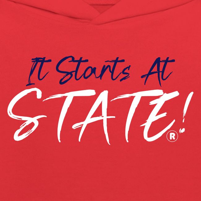 It Starts At STATE! -Navy & White Script