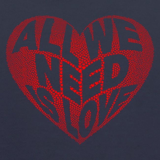 All We Need is Love in Heart