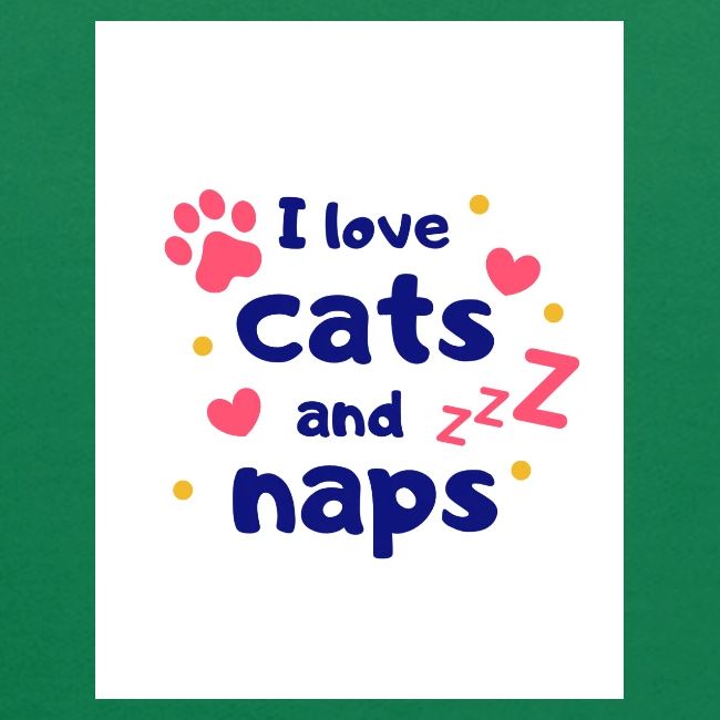 I Love Cats and Naps