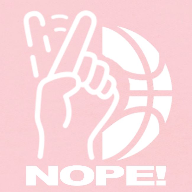 NOPE!