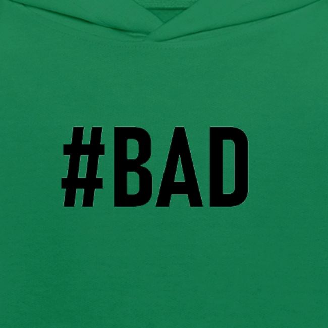#BAD
