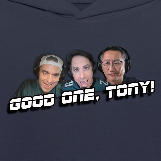 GOOD ONE, TONY! (no glow)