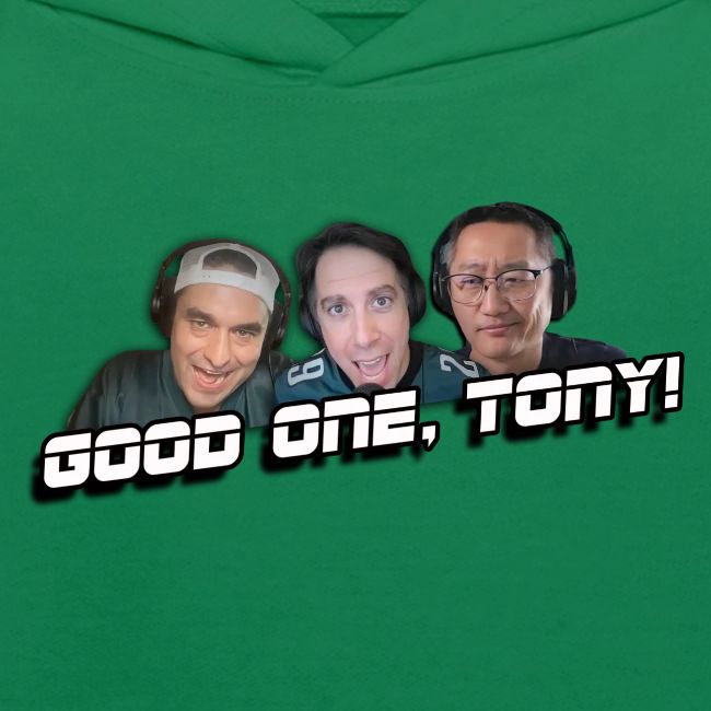 GOOD ONE, TONY! (no glow)