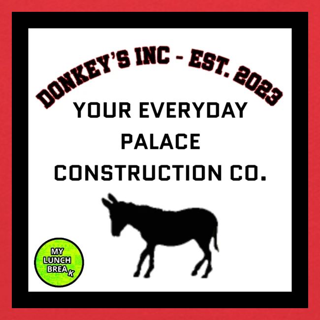 Donkeys INC. 2024 Palace Version