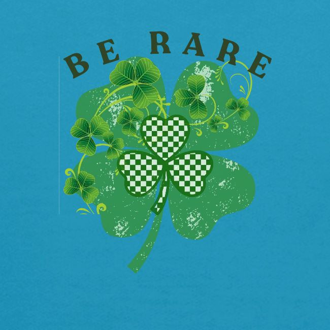 BE RARE