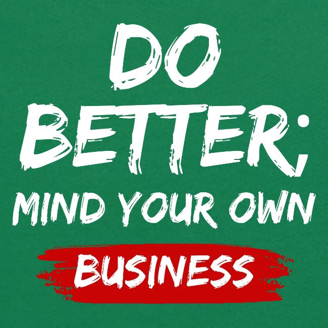 Do Better