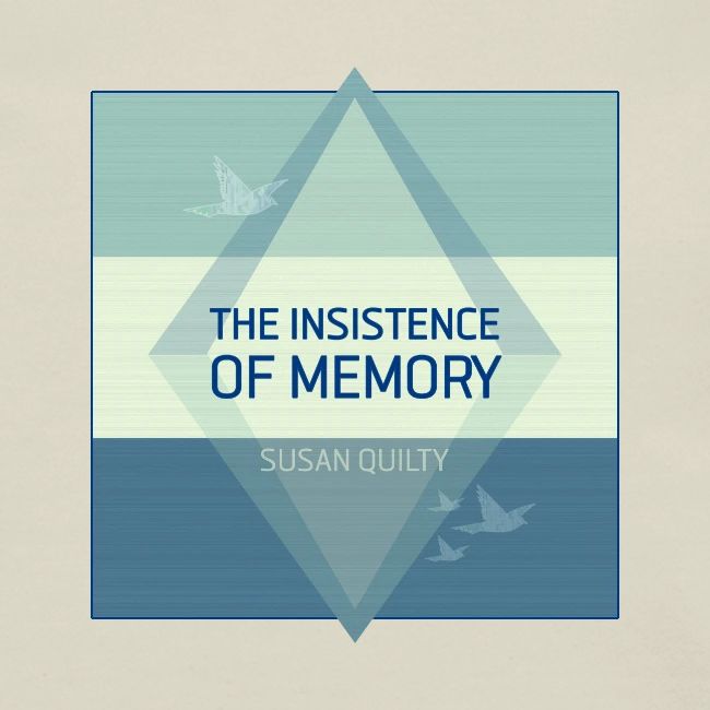 The Insistence of Memory