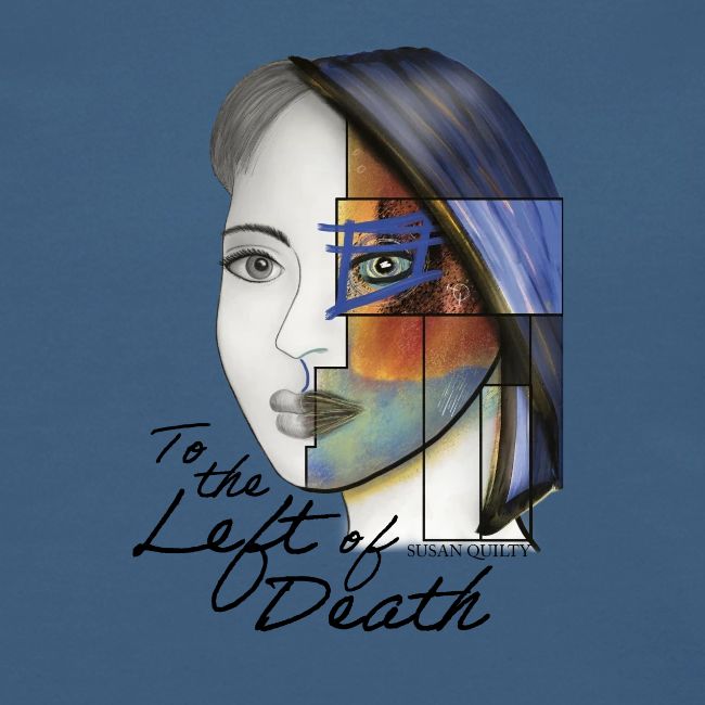 To the Left of Death