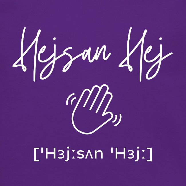 Hejsan hej /hej då