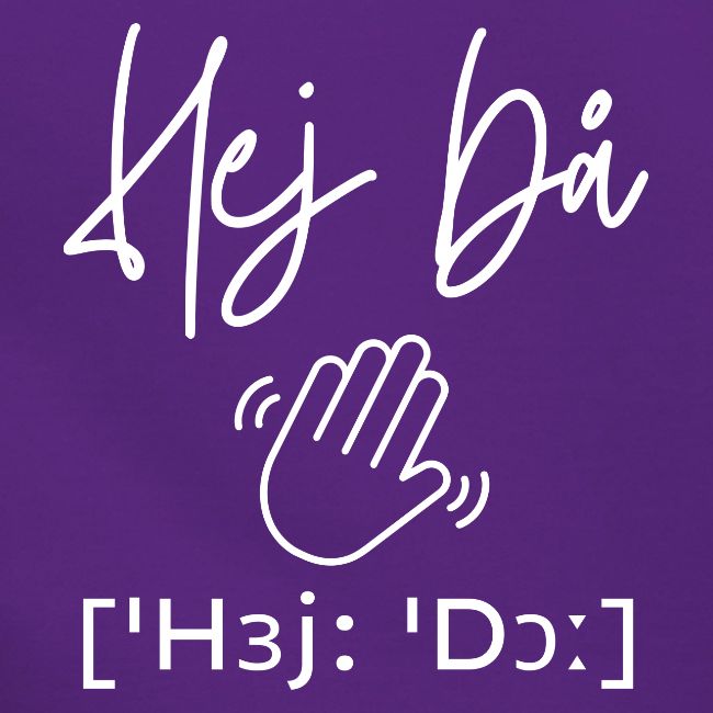 Hejsan hej /hej då