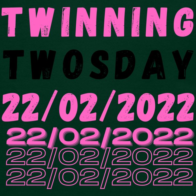 Twinning Twosday Tuesday February 22nd 2022 Funny