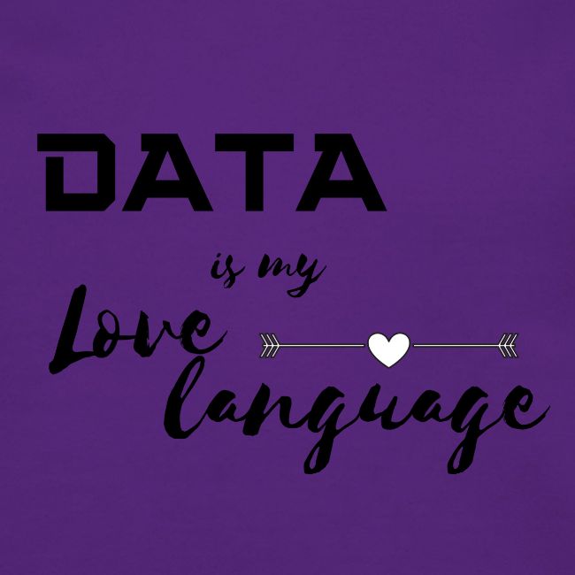 Data is My Love Language (light)