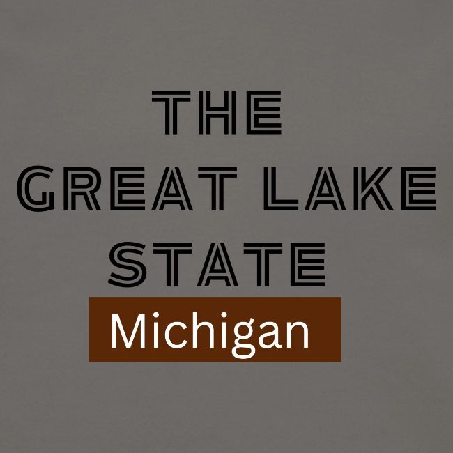 The Great Lake State. Michigan
