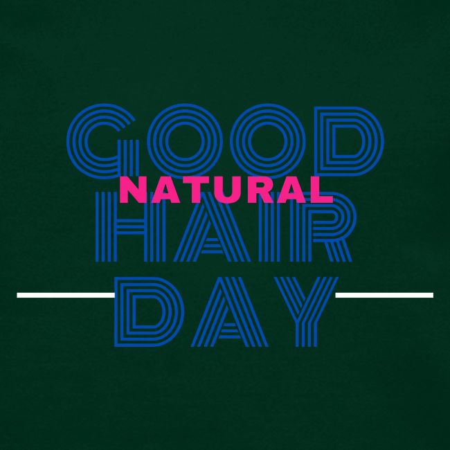 Good Natural Hair Day