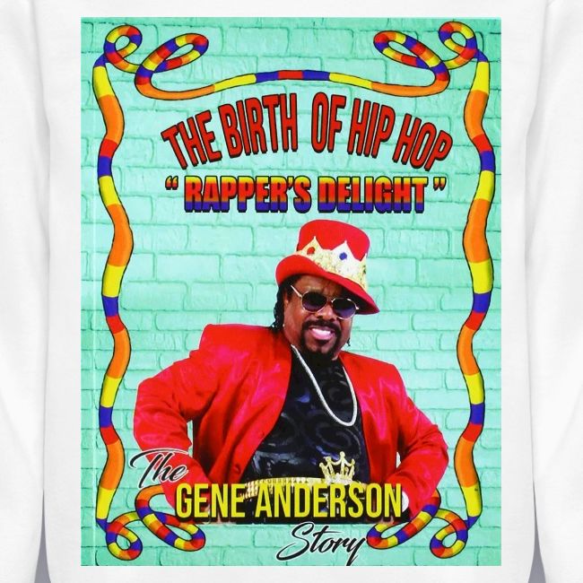 THE BIRTH OF HIP HOP RAPPER'S DELIGHT