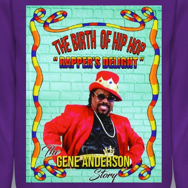 THE BIRTH OF HIP HOP RAPPER'S DELIGHT