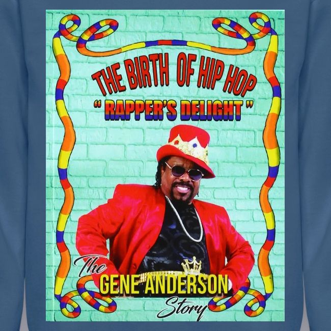THE BIRTH OF HIP HOP RAPPER'S DELIGHT