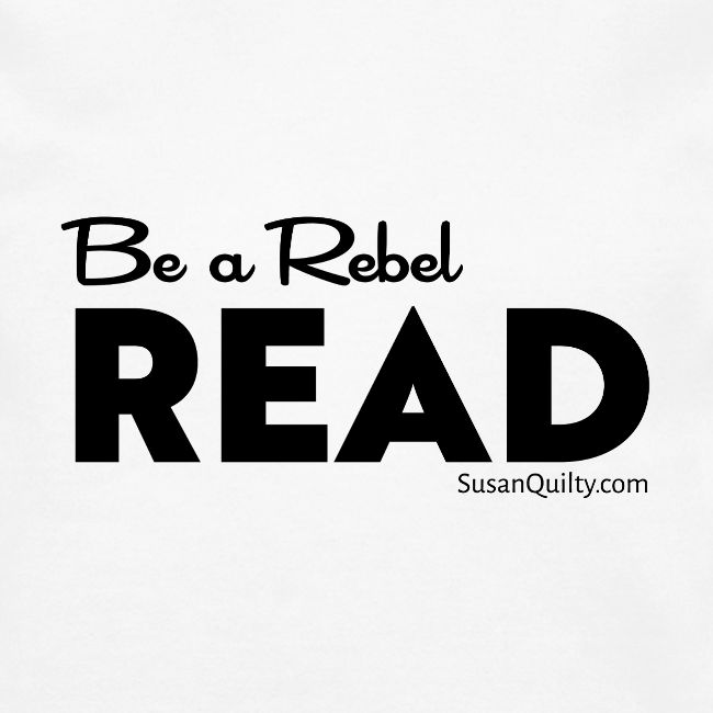 Be a Rebel Read (black text)