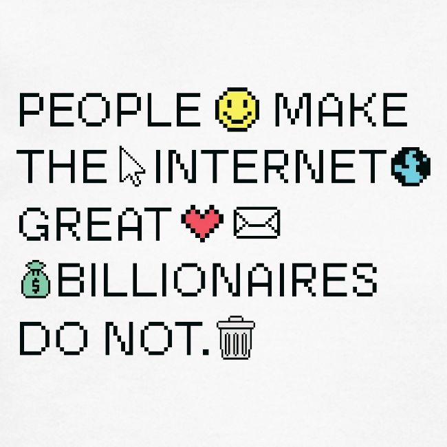 People Make The Internet Great - Pixel