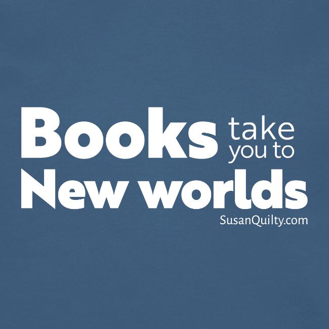 Books Take You to New Worlds (white text)