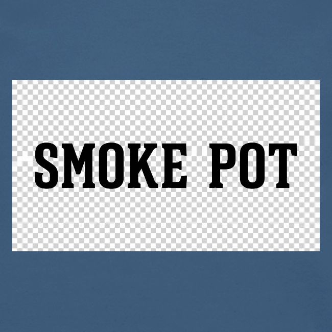 **Smoke Pot**